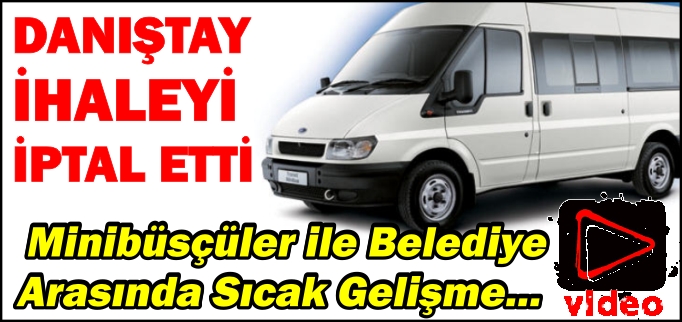 DANIŞTAY İHALEYİ İPTAL ETTİ