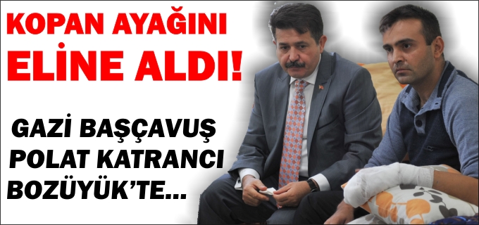 BERBEROĞLU, GAZİ KATRANCI’YI ZİYARET ETTİ