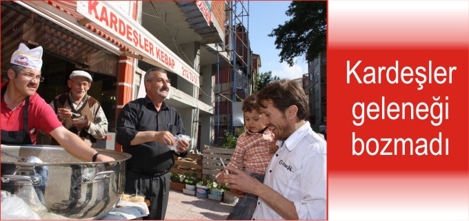 KARDEŞLER GELENEĞİ BOZMADI