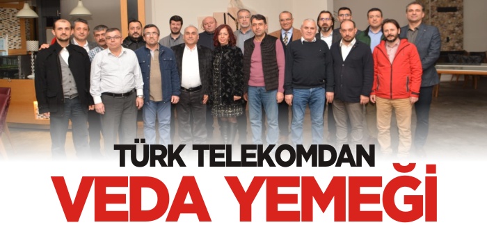 BİLECİK TÜRK TELEKOM’DAN VEDA YEMEĞİ
