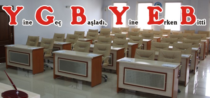 YİNE GEÇ BAŞLADI, YİNE GEÇ BİTTİ