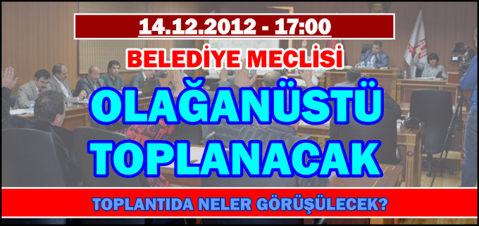 MECLİS OLAĞANÜSTÜ TOPLANACAK