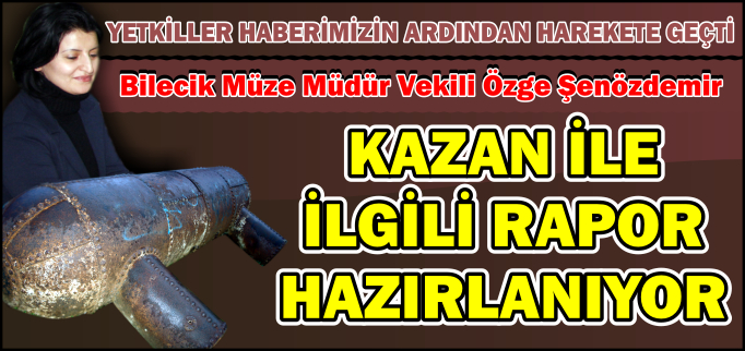 KAZAN İLE İLGİLİ RAPOR HAZIRLANIYOR
