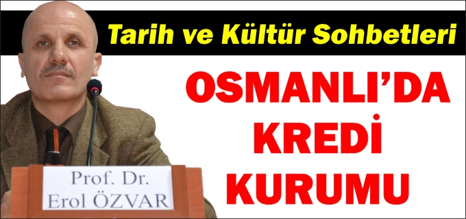 OSMANLI’DA KREDİ KURUMU