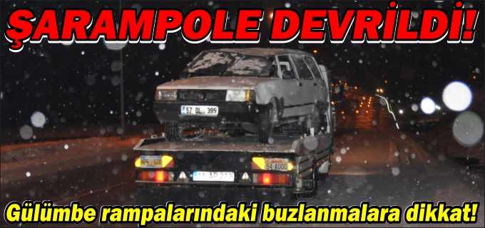 ŞARAMPOLE DEVRİLDİ!