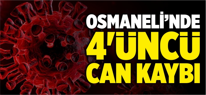 OSMANELİ'NDE 4'ÜNCÜ CAN KAYBI