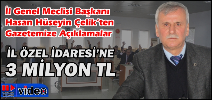 İL ÖZEL İDARESİ’NE 3 MİLYON TL