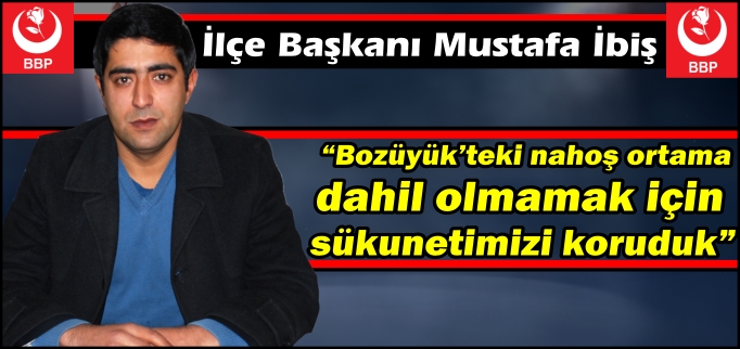 "NAHOŞ ORTAMA DAHİL OLMAMAK İÇİN SÜKUNETİMİZİ KORUDUK"