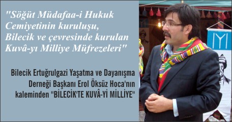 "BİLECİK’TE KUVÂ-Yİ MİLLİYE"