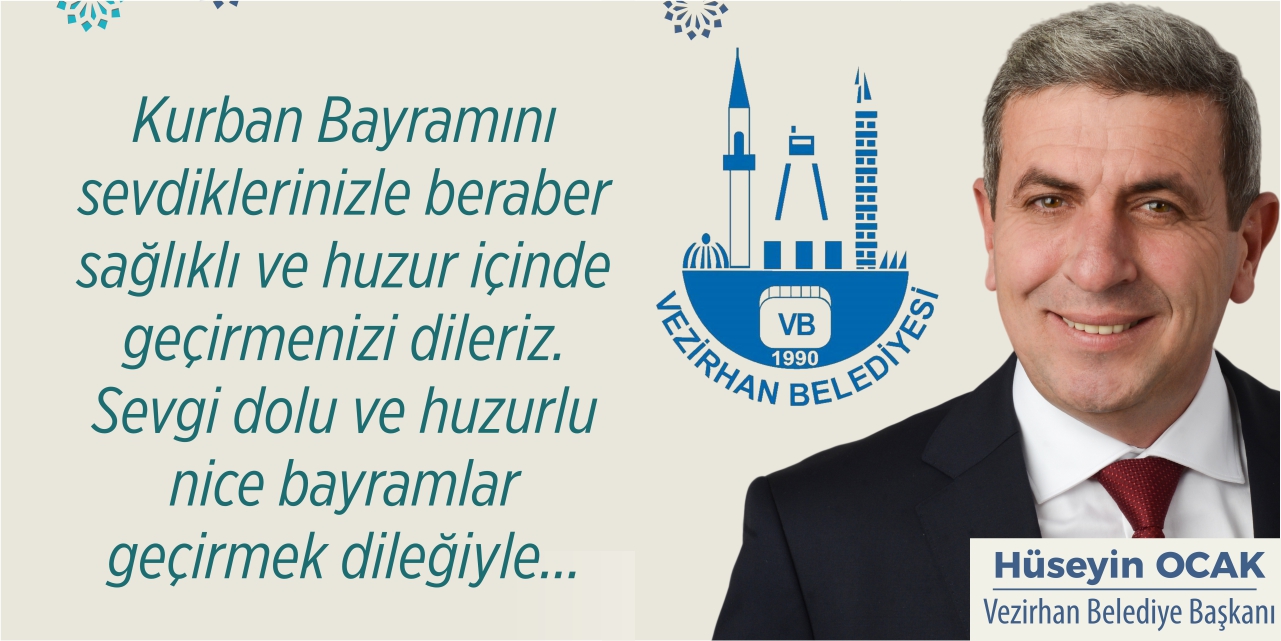 Vezirhan Belediyesi bayramınızı kutlar