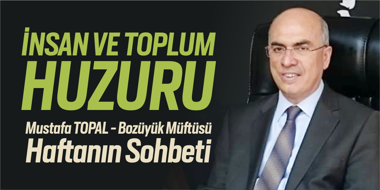 İnsan ve toplum huzuru