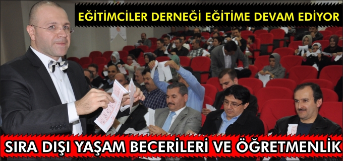 EĞİTİMCİLER DERNEĞİ, EĞİTİMLERE DEVAM EDİYOR