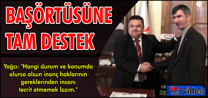 BAŞÖRTÜSÜNE TAM DESTEK