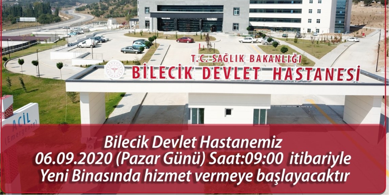 Bilecik Devlet Hastanesi yarın açılıyor