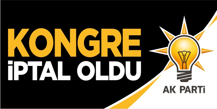 AK Parti Gölpazarı ilçe kongresi iptal oldu