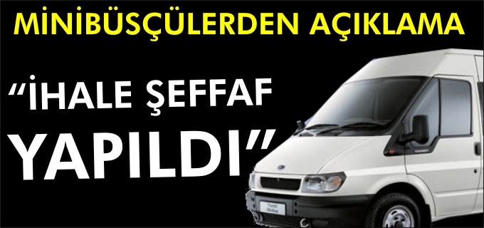 "İHALE ŞEFFAF YAPILDI"