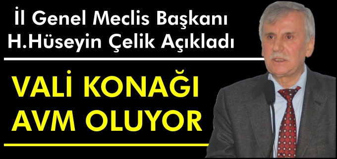 VALİ KONAĞI AVM OLUYOR