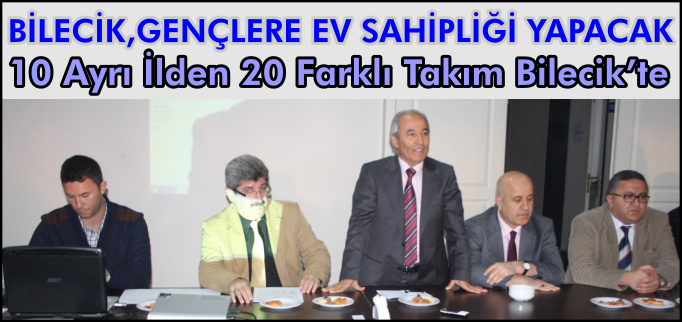 BİLECİK, GENÇLERE EV SAHİPLİĞİ YAPACAK