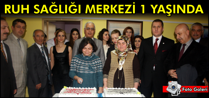 TOPLUM RUH SAĞLIĞI MERKEZİ 1 YAŞINDA