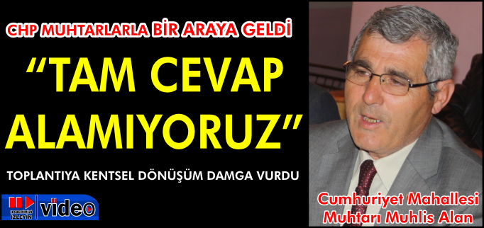 "TAM CEVAP ALAMIYORUZ"