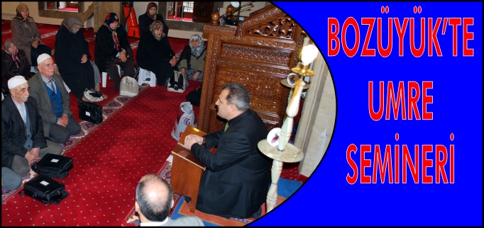 BOZÜYÜK’TE UMRE SEMİNERİ