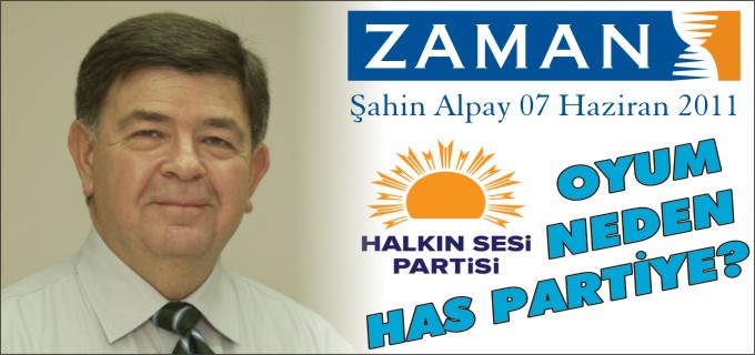 "OYUM NEDEN HAS PARTİ’YE?"