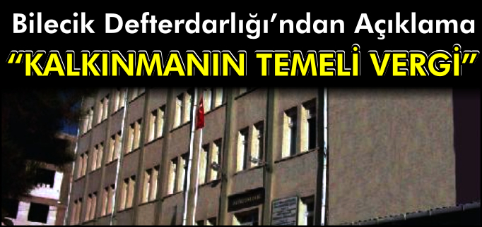 "KALKINMANIN TEMELİ VERGİ"