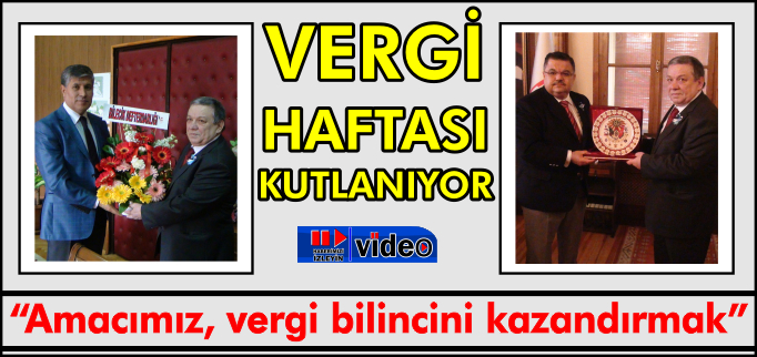 "AMACIMIZ VERGİ BİLİNCİ KAZANDIRMAK"