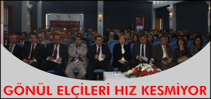 GÖNÜL ELÇİLERİ HIZ KESMİYOR