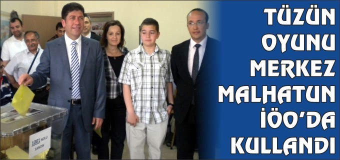 TÜZÜN OYUNU MALHATUN İÖO’DA KULLANDI