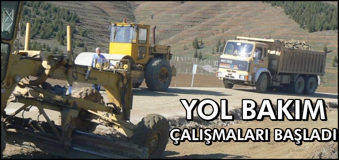 YOL BAKIM ÇALIŞMALARI BAŞLADI