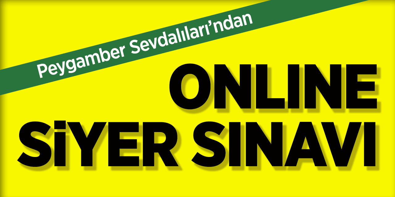 Peygamber Sevdalıları'ndan online siyer sınavı