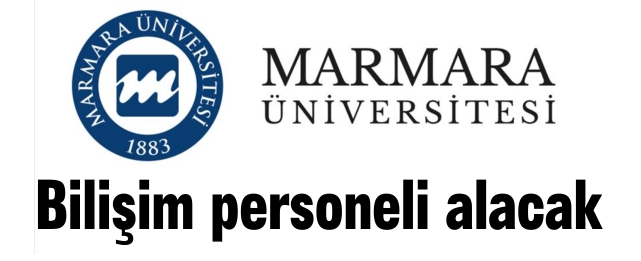 Marmara Üniversitesi bilişim personeli alacak