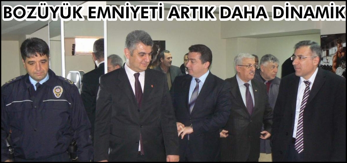 BOZÜYÜK EMNİYETİ ARTIK DAHA DİNAMİK