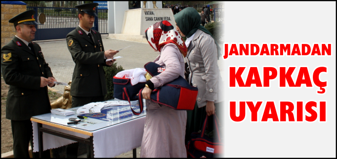 JANDARMADAN KAPKAÇ UYARISI