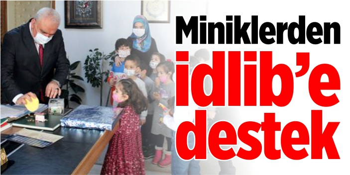 Miniklerden İdlib’e destek