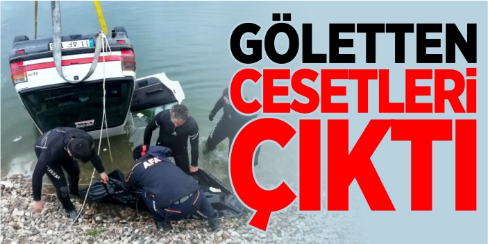 Göletten cesetleri çıktı