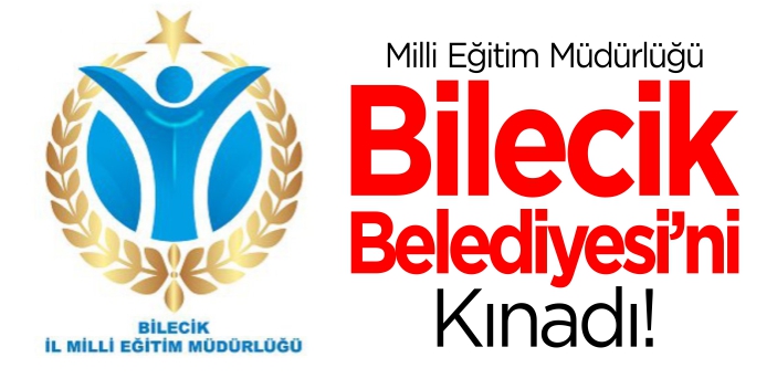 Milli Eğitim’den Belediyeye kınama!