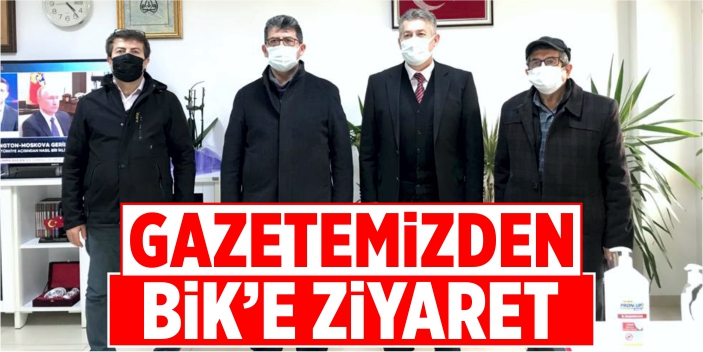 Gazetemizden BİK'e ziyaret