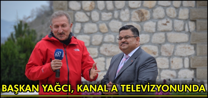 BAŞKAN YAĞCI, KANAL A TELEVİZYONUNDA