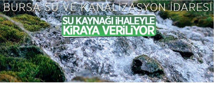 Su kaynağı kiraya verilecek