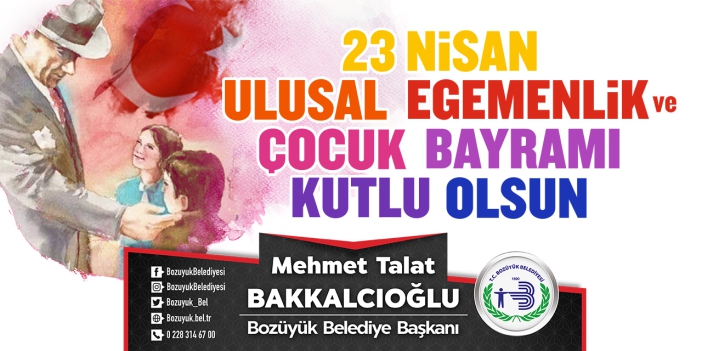 23 Nisan ulusal egemenlik ve çocuk bayramı kutlu olsun - Bozüyük Belediyesi