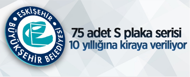 75 adet “S Plaka” ihale edilecek