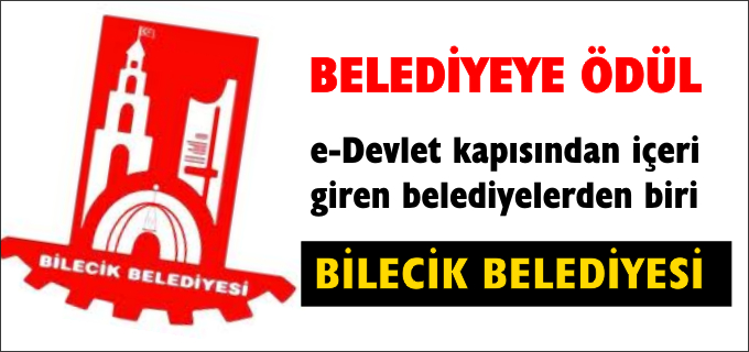 BİLECİK BELEDİYESİ ÖDÜL ALDI