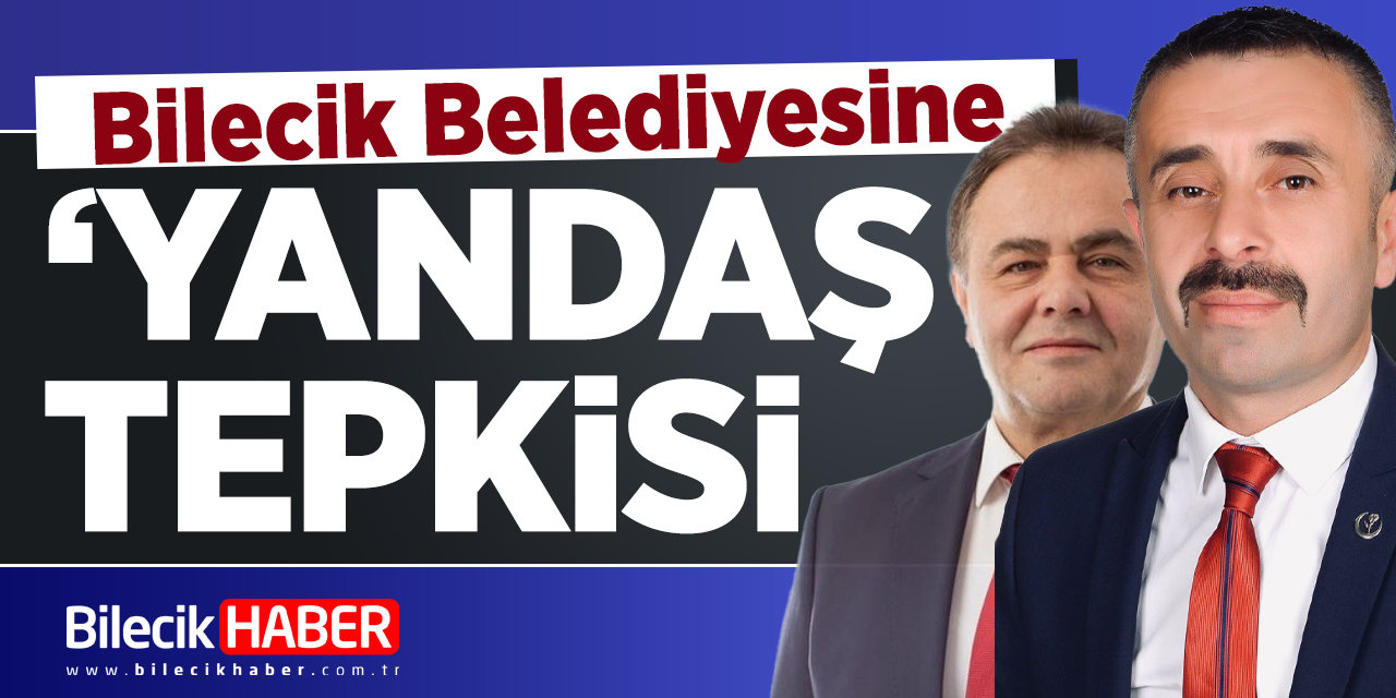 Bilecik belediyesine 'Yandaş' tepkisi