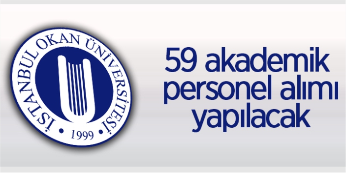 59 akademik personel alınacak