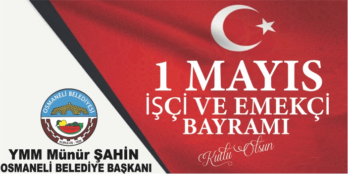 Osmaneli Belediyesi - 1 Mayıs Kutlama İlanı