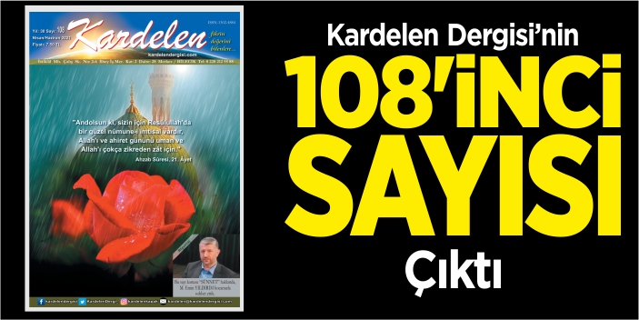 Kardelen Dergisi'nin 108'inci sayısı çıktı