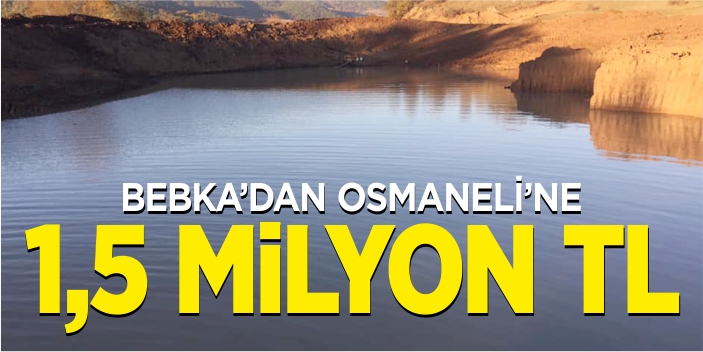 BEBKA'dan Osmaneli'ne 1,5 milyon TL hibe