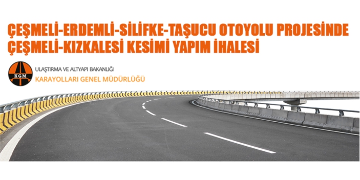 Çeşmeli-Kızkalesi kesimi yaptırılacak